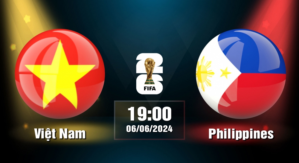 Nhận định soi kèo Việt Nam vs Philippines, 19h00 ngày 06/6 - Vòng loại World Cup Châu Á