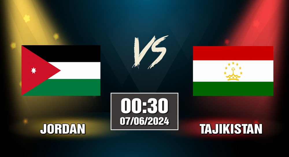 Nhận định soi kèo Jordan vs Tajikistan, 0h30 ngày 7/6 - Vòng loại World Cup